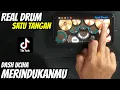 DJ KAU LIHAT AKU DISINI MENUNGGUMU (DASH UCIHA-MERINDUKANMU) REAL DRUM SATU TANGAN COVER