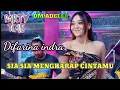 Download Lagu SIA SIA MENGHARAP CINTAMU Difarina Indra - OM ADELLA NONSTOP TANPA IKLAN