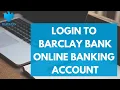 How to Login Barclays Online Banking Sign-In Barclays Bank Account 2020