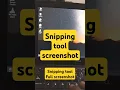 How to take a full screenshot using a snipping tool in windows