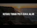 Download Lagu Gloria Trio - Kutahu Tuhan Pasti Buka Jalan (Lirik) || Mix Playlist…