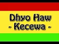 Download Lagu Dhyo Haw - KECEWA-