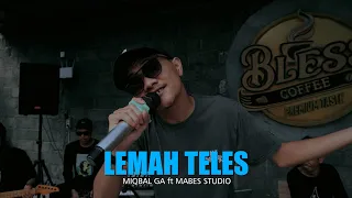 lemah teles miqbal ga cover 