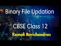 Binary File Updation CBSE Class 12 Computer science using Python in English
