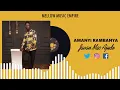 Download Lagu Amanyi Rambanya - Javan MacAjudo[Official Audio]