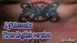 Download #Slank#DjRemixVirus VIRUS SLANK ENGLISH VERSION DJ REMIX masih enak untuk di nikmati MP3