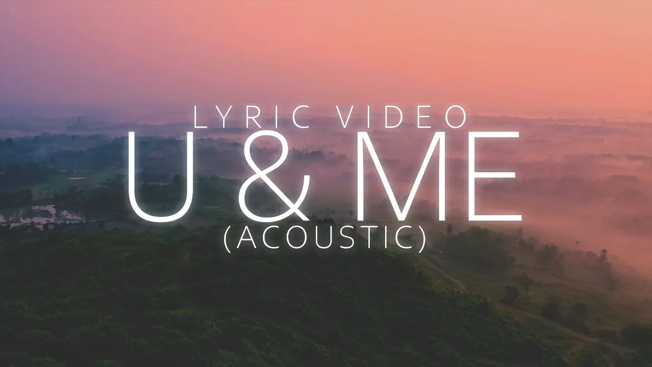 U & Me (Acoustic) (Illenium & Sasha Sloan cover) LYRIC VIDEO