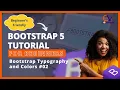 Bootstrap 5 Tutorial for Beginners Bootstrap Typography and Colors