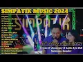 Download Lagu FULL ALBUM TERBARU SIMPATIK MUSIC 2024 | SALAHMU SENDIRI | LESTARI | TERALI BESI | KERANDA CINTA |
