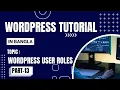 WordPress Bangla Tutorial Part WordPress User Roles