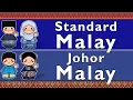 Lagu MALAY: STANDARD MALAY \u0026 JOHOR MALAY