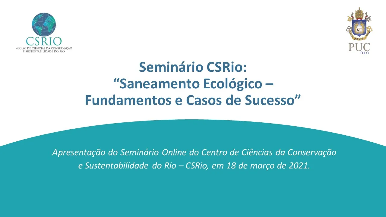 Seminário CSRio: Saneamento Ecológico – Fundamentos e Casos de Sucesso