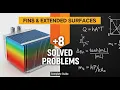 Master Heat Transfer Through Extended Surfaces 8 Problems Solved Complete Guide