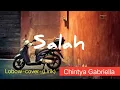 Chintya Gabriella -Salah-Lobow (cover) -Lirik-