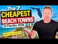 The 7 CHEAPEST BEACH TOWNS in Florida 2026 what s your favorite