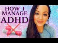 HOW I MANAGE MY AD WITHOUT MEDICATION