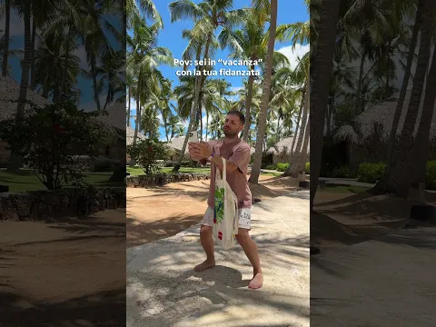 Pov: sei in vacanza con la tua fidanzata