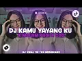 Download Lagu DJ KAMU YAYANG KU x MIMI PIPI x COD VIRAL TIK TOK FULL BASS TERBARU