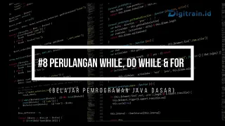 Belajar Pemrograman Java Dasar Mengenal Lebih Jauh Perulangan