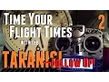 Time Your Flights with the Taranis -