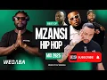BEST OF MZANSI HIP HOP MIX 2025 | Dj Webaba