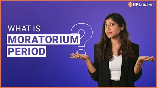 What is a Loan Moratorium? How it Can Provide Relief During Challenging Times? | IIFL Finance