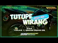 Download Lagu Dj TUTUPE WIRANG ( Demy ) style Thailand X jaranan dor • WB REVOLUTION