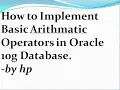 How to Implement Basic Arithmatic Operators in Oracle 10g Database