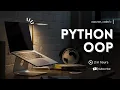 Object Oriented Programming in Python - OOP conecept of Python in 2 Hour