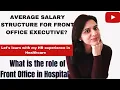 What is the role of front office in hospital Average salary Eligibility criteria Yogita Behl