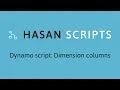HS Dynamo Python dIMENSION cOLUMNS