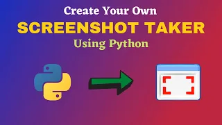 Make Your Own Screenshot Taker GUI Using Python - HINDI