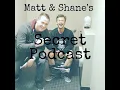 Matt and Shane s Secret Podcast Ep 64 The Danish Submarine Jan 24 2018
