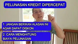 Download Pelunasan Kredit Dipercepat Dan Trik Minta Diskon | Kredit Beragunan MP3