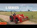 Kubota L Series Tractor Overview Utility Tractor for Any Task