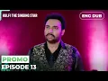 Lagu KULFI The Singing Star 🎵【PREVIEW】Episode 13 | Indian Series in English dubbed #MEP13