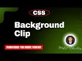 css background clip css tutorial html css css full course