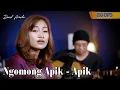 Download Lagu Ngomong Apik - Apik ~ Cover by. Denik Armila [Live Akustik]