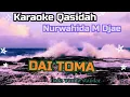 Download Lagu Qasidah dai toma Nurwahida M Djae ✅ Karaoke Nada Wanita standar