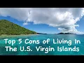 Top 5 Cons of Living In The U S Virgin Islands