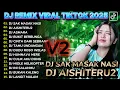 Lagu DJ SAK MASAK NASI VIRAL TIKTOK !! FULL BASS PARTY HOREG MENGKANE TERBARU 2025_BWI DJ PRODUCTION