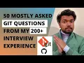 50 GIT Interview Questions GIT Command Based Common Advanced and Mostly Asked Git Questions