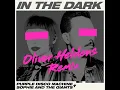 In The Dark (Oliver Heldens Remix)