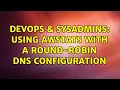 DevOps SysAdmins Using awstats with a round-robin DNS configuration
