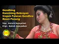Download Lagu Aniek Sunyahni - Gending Kunci Ning Bebrayan | Srepek Palaran Gendhro Bowo Pocung (Official Video)