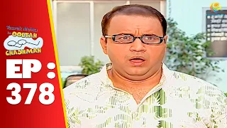 SE 01 EP 378 -  Sodhi Ki Baat Sunkar Bhide क्यू चौक गया ! | Taarak Mehta Ka oltah hashmah