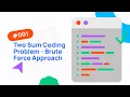 Two Sum - Brute Force Approach JavaScript