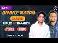 LIVE DSA MARATHON with Aakifur Sir Stack Queue Anant Batch