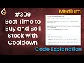Best Time to Buy and Sell Stock with Cooldown Live Coding with Explanation Leetcode - 309