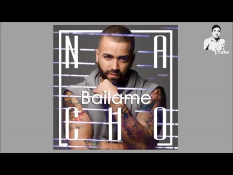 Download MP3 Nacho - Bailame ( Audio Oficial Original )